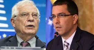 Arreaza arremete contra Borrell: No vengas con mensajes de extorsión
