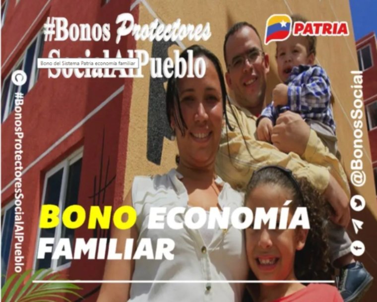 Inicia pago del bono “Economía Familiar” del Sistema Patria