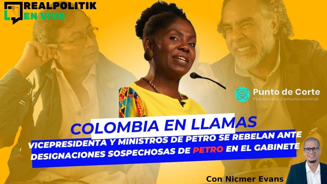 Realpolitik colombia en llamas