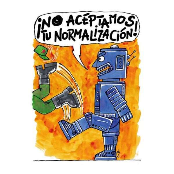 Caricatura | “El bravo rechazo de la normalización impuesta”