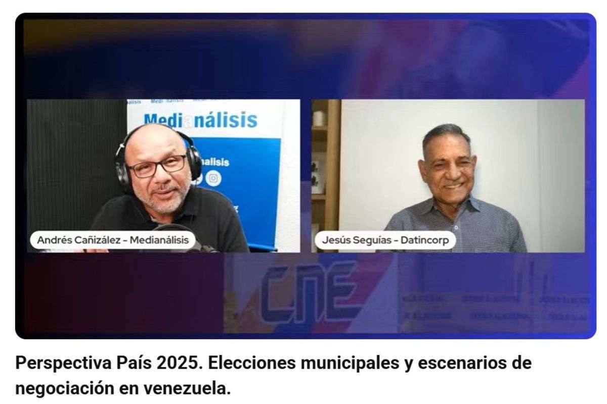 Medianálisis | Jesús Seguías: “En agosto comienza una nueva etapa política en Venezuela”