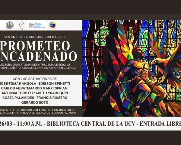 La UCV revive el mito de Prometeo encadenado en un emotivo homenaje a Leonardo Azparren