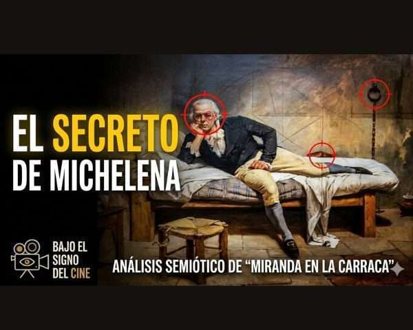 Bajo el Signo del Cine | El enigma tras las rejas: Lo que Michelena ocultó en "Miranda en La Carraca"
