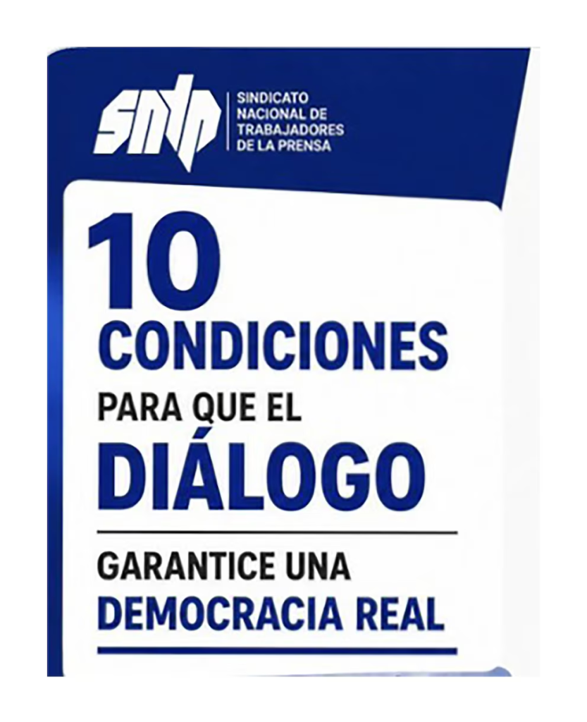 El Sindicato de Trabajadores de la Prensa planteó 10 condiciones para el proceso del nuevo diálogo